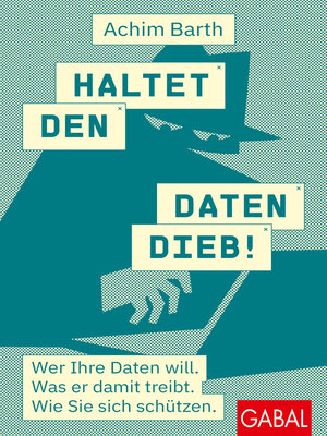 cover image of Haltet den Datendieb!